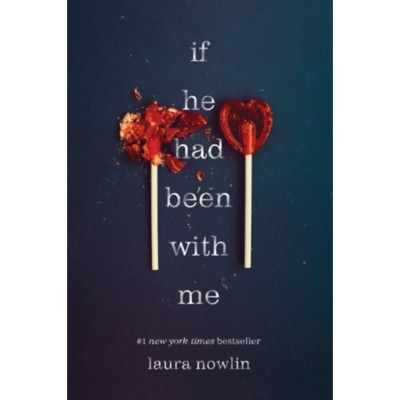 If He Had Been with Me - Laura Nowlin foto