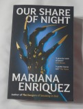 Mariana Enriquez - Our Share of Night