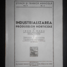 Ioan F. Radu, Teodor Bordeianu - Industrializarea produselor horticole (1946)
