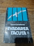 Evadarea tacuta - Lena Constante, 1992 / R6P5F