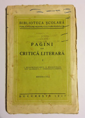 Pagini de critica literara 1937 Heliade-Radulescu Kogalniceanu Maiorescu Gherea foto