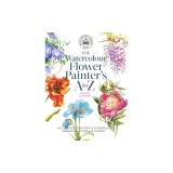 Kew: The Watercolour Flower Painter's A to Z: An Illustrated Directory of Techniques for Painting 50 Popular Flowers