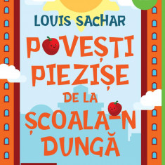 Povești piezișe de la Școala-n Dungă - Louis Sachar