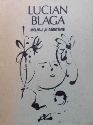 PEISAJ SI AMINTIRE-LUCIAN BLAGA-90325 foto