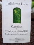 Judith von Halle - Coborarea in straturile pamantului (Editia: 2011)