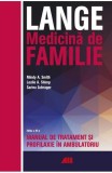 Lange. Medicina de familie. Manual de tratament si profilaxie in ambulatoriu - Mindy A Smith Leslie A Shimp Sarina Schrager - Editura All