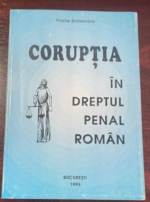Corupţia &amp;icirc;n dreptul penal rom&amp;acirc;n foto