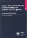 Curs de comunicare medicala pentru studentii de la asistenta medicala generala