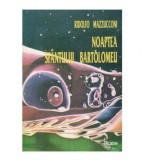 Ridolfo Mazzucconi - Noaptea Sfantului Bartolomeu - 123523