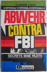 Abwehr contra FBI ? Vladimir Alexe foto