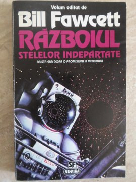 RAZBOIUL STELELOR INDEPARTATE-VOLUM EDITAT DE BILL FAWCETT foto