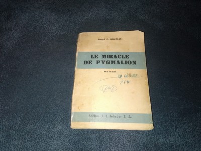LLOYD C DOUGLAS - LE MIRACLE DE PYGMALION foto