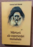 Marturii ale experientei monahale. Editura Evanghelismos, 2021 - Cuviosul Iosif Isihastul, Alta editura