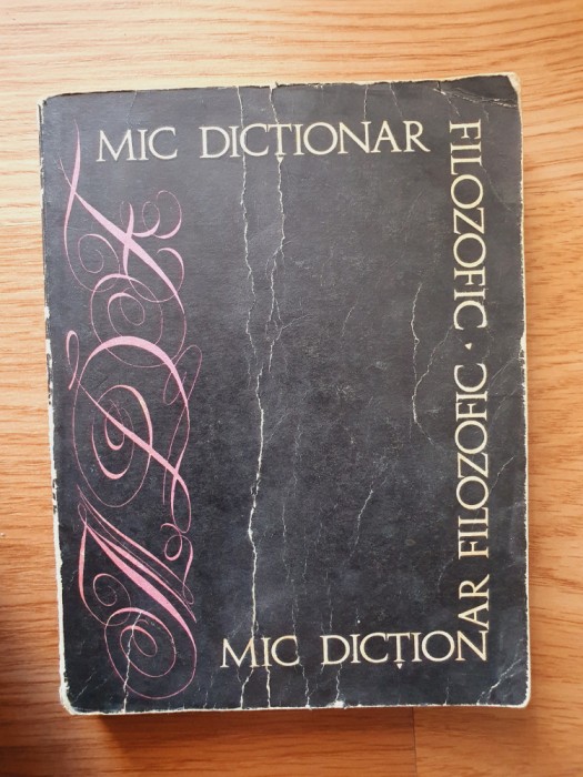 MIC DICTIONAR FILOZOFIC 1969