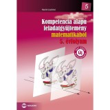 Kompetencia alap&uacute; feladatgyűjtem&eacute;ny matematik&aacute;b&oacute;l 5. &eacute;vfolyam - Mar&oacute;ti L&aacute;szl&oacute;n&eacute;