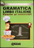 GRAMATICA LIMBII ITALIENE. TEORIE SI EXERCITII-CONSTANTIN OLARU-336821