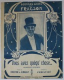 VOUS AVEZ QUEQU &#039; CHOSE ...CHANSON COMIQUE , paroles de CHRISTINE et RIMBAULT , musique de CHRISTINE , INTERBELICA , PARTITURA
