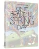 One Beautiful Spring Day