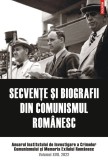 Secvente si biografii din comunismul romanesc - Polirom