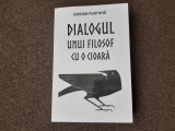 Dorian Furtuna DIALOGUL UNUI FILOSOF CU O CIOARA
