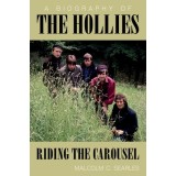 The Hollies: A Biography