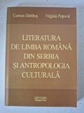 Literatura de limba rom&acirc;nă din Serbia &ndash; C. Dărăbuș, V. Popović - Carte cu autograf