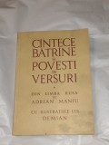 CANTECE BATRANE SI POVESTI IN VERSURI DIN LIMBA RUSA