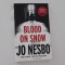 Jo Nesbo Blood on snow Carte in limba engleza