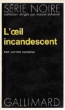 Par Victor Canning - L&#039;oeil incandescent