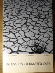 ATLAS ON DERMATOLOGY - J.-M. LACHAPELLE, D. TENNSTEDT, L. MAROT foto