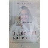 In adancul sufletului. Vindecarea prin metoda constelatiilor familiale - 2023 - Hedi Hoka (@A57)
