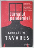 JURNALUL PANDEMIEI de GONCALO M. TAVARES , 2022