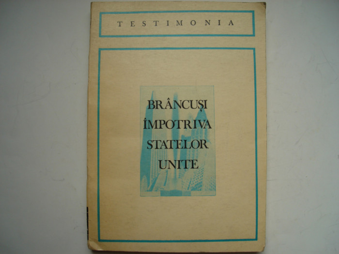 Brancusi impotriva Statelor Unite