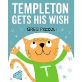 Templeton gets his wish