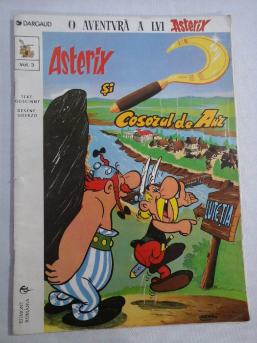 (Aventurile lui Asterix) - ASTERIX SI COSORUL DE AUR - text Goscinny; desene Uderzo