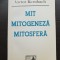 Mit. Mitogeneză. Mitosferă - Victor Kernbach