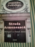 Alexandru Paleologu Strada Armeneasca, editie princeps
