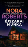 &Eacute;jszakai munka - Nora Roberts