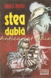 Stea Dubla - Robert A. Heinlein - Roman SF, Editura, 188 Pagini, Bucuresti - Stare Buna