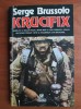 Serge Brussolo - Krucifix, SF, Nemira 1996, 208 pagini, stare buna
