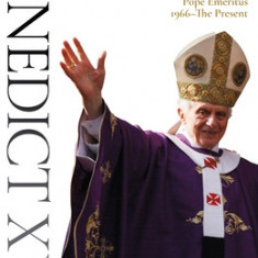 Benedict XVI: A Life: Volume Two: Guardian of the Faith, Pope, Pope Emeritus