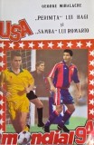 Perinita lui Hagi si Samba lui Romario - George Mihalache - Carte Sport - Antrenament, Exercitii, Fitness
