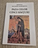 Paza celor cinci simturi Sfantul Nicodim Aghioritul