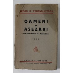 OAMENI SI ASEZARI DIN TARA MOTILOR SI BASARABILOR (1938) de MIRON R. PARASCHIVESCU