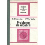 Probleme de algebra - C. Cosnita, Fanica Turtoiu