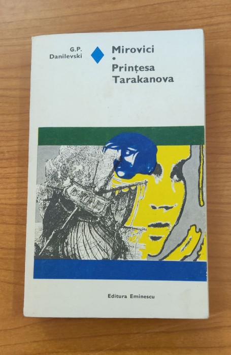 Grigorij Petrovic Danilevskij - Mirovici. Prințesa Tarakanova