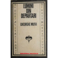 Lumini din departari. Civilizatii prehellenice si micro-asiatice - Gheorghe Musu