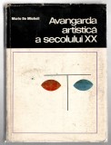 Avangarda artistică a secolului XX - Mario De Micheli, Ed. Meridiane, 1968, broșată