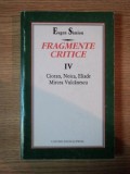 FRAGMENTE CRITICE VOL IV de EUGEN SIMION , 2000