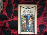 g0 BALADE POPULARE ROMANESTI ( CANTECE BATRANESTI ) , antologie de AL. I. AMZULESCU